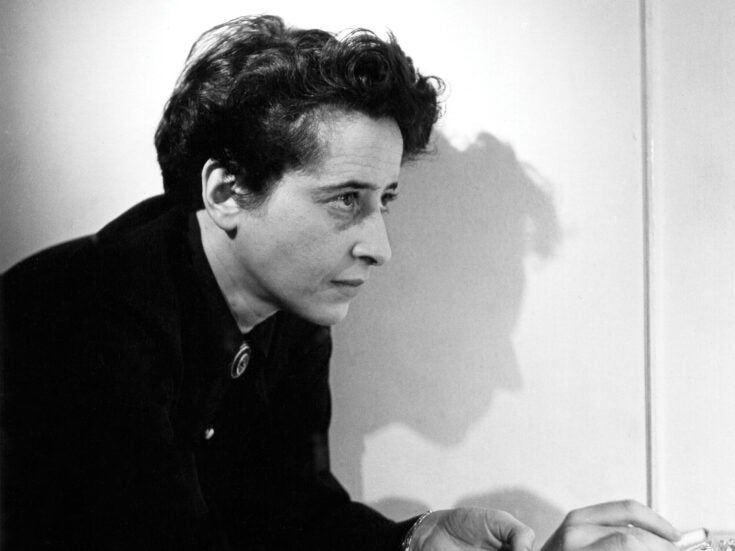 Why Hannah Arendt is the philosopher for now