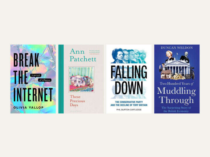 Reviewed in short: New books by Ann Patchett, Olivia Yallop, Duncan Weldon and Phil Burton-Cartledge