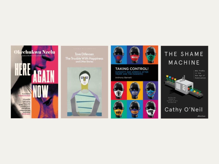 Reviewed in short: New books from Cathy O'Neil, Tove Ditlevsen, Okechukwu Nzelu and Anthony Barnett
