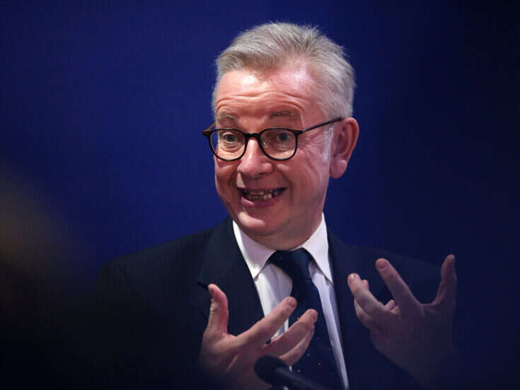 Photo of What does Michael Gove want?